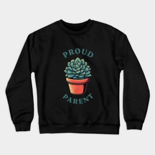 Proud Parent Succulent Retro Crewneck Sweatshirt